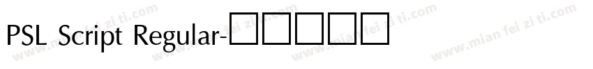PSL Script Regular字体转换